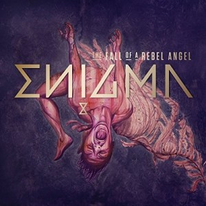 ENIGMA-THE FALL OF A REBEL ANGEL