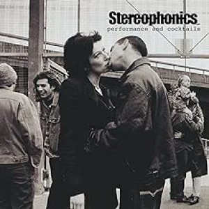 STEREOPHONICS-PERFORMANCE AND COCKTAILS