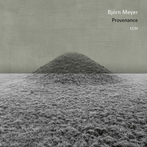 Björn Meyer - Provenance (2017) (CD)