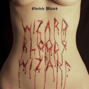 ELECTRIC WIZARD-WIZARD BLOODY WIZARD (CD)