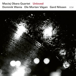 MACIEJ OBARA QUARTET-UNLOVED