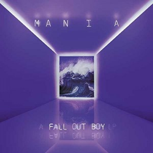 Fall Out Boy - Mania (2018) (Vinyl)