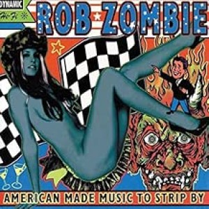 Rob Zombie - American Made Music To Strip By (1999) (2x Vinyl)