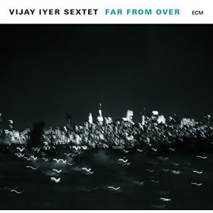 Vijay Iyer - Far From Over (2017) (2x Vinyl)