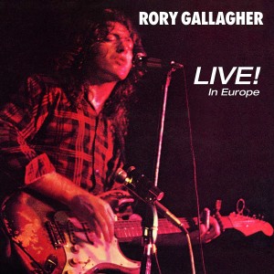 Rory Gallagher - Live! In Europe (1972) (CD)