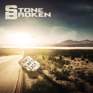 Stone Broken - Ain´t Always Easy (Vinyl)