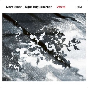MARC SINAN & OGUZ BÜYÜKBERBER-WHITE (2018) (CD)