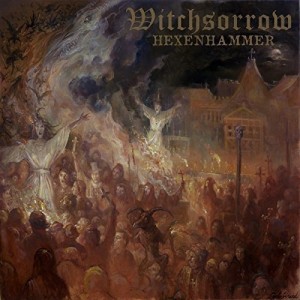 Witchsorrow - Hexenhammer (2018) (Vinyl)