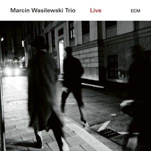 MARCIN WASILEWSKI TRIO-LIVE