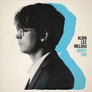 ALBIN LEE MELDAU-ABOUT YOU (VINYL)