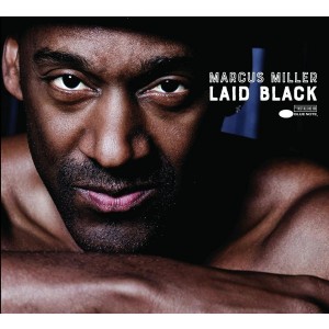 MARCUS MILLER-LAID BACK