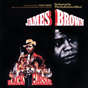 JAMES BROWN-BLACK CAESAR
