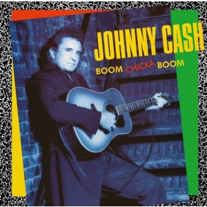 JOHNNY CASH-BOOM CHICKA BOOM