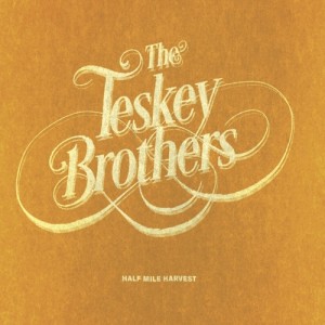 Teskey Brothers - Half Mile Harvest (2017) (Vinyl)