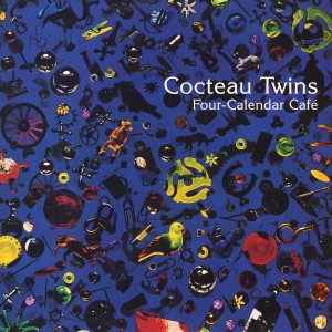 COCTEAU TWINS-FOUR CALENDER CAFE (VINYL)