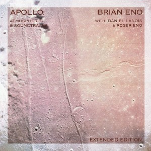 Brian Eno - Apollo: Atmospheres And Soundtracks (1983) (Extended) (2x Vinyl)