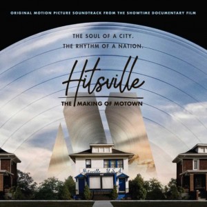 Various Artists - Hitsville: The Making Of Motown (OST) (2019) (2CD)