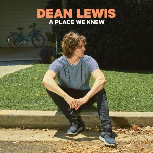 DEAN LEWIS-A PLACE WE KNEW