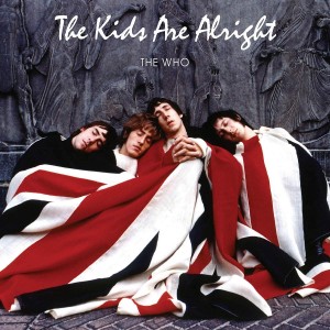 WHO-THE KIDS ARE ALRIGHT (2018 REMASTER)