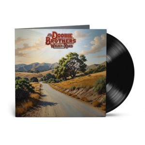 Doobie Brothers - Walk This Road (2025) (Vinyl)