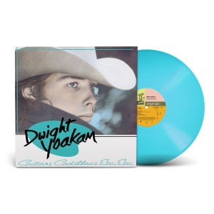 Dwight Yoakam - Guitars, Cadillacs, Etc., Etc. (1986) (Turquoise Vinyl)