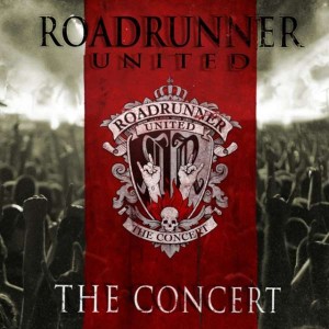 ROADRUNNER UNITED-THE CONCERT (LIVE IN NEW YORK 2005)