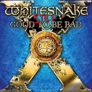 WHITESNAKE-STILL GOOD TO BE BAD (2CD)