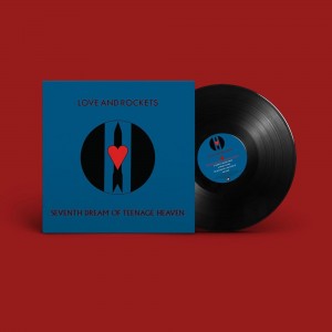 Love And Rockets - Seventh Dream Of Teenage Heaven (1985) (Vinyl)