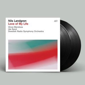 Nils Landgren - Love Of My Life (2026) (2x Vinyl)