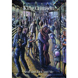 KING CRIMSON-NEAL AND JACK AND ME (DVD)