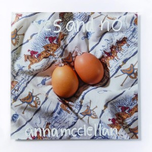 Anna McClellan - Yes And No (2018) (CD)