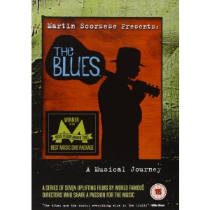 MARTIN SCORSESE PRESENTS: THE BLUES - A MUSICAL JOURNEY