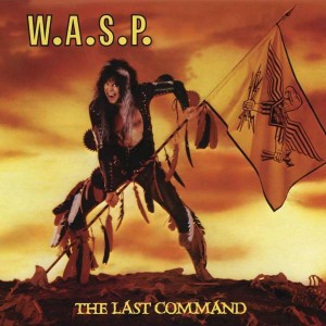W.A.S.P. - The Last Command (1985) (CD)