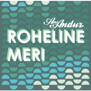 Ans. Andur - Roheline meri (CD)