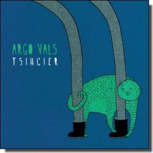Argo Vals - Tsichier