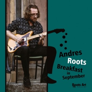 ANDRES ROOTS-BREAKFAST IN SEPTEMBER