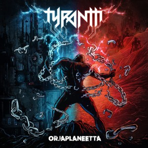 Tyrantti - Orjaplaneetta (2021) (CD)