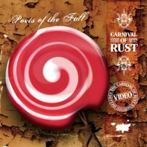 POETS OF THE FALL-CARNIVAL OF RUST (VINYL)
