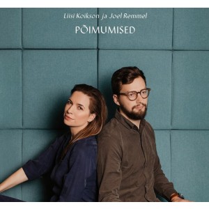 Liisi Koikson ja Joel Remmel - Põimumised (2023) (Vinüül)