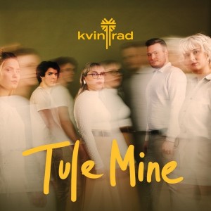 kvintrad - TuleMine (2024) (CD)