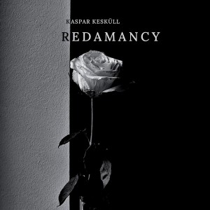 Kaspar Kesküll - Redamancy (2025) (Vinüül)