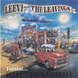 LEEVI AND THE LEAVINGS-TORSTAI... 40 SEURAAVAA HITTIÄ (2CD)