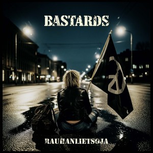 Bastards - Rauhanlietsoja (2025) (CD)