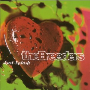 BREEDERS-LAST SPLASH