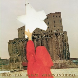 Dead Can Dance - Spleen & Ideal (Vinyl)