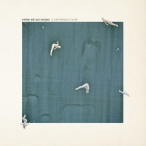 Here We Go Magic - A Different Ship (2012) (CD)