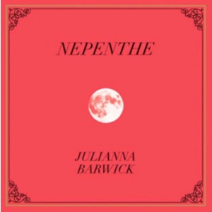 Julianna Barwick - Nepenthe (2013) (Vinyl)