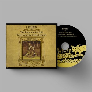 Bright Eyes - Lifted Or The Story Is In The Soil, Keep Your Ear To The Ground (2002) (CD)