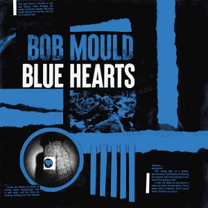 BOB MOULD-BLUE HEARTS
