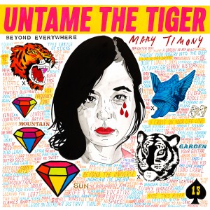 MARY TIMONY-UNTAME THE TIGER (VINYL)